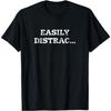 Funny Easily Distracted Distressed Text Humor Design T-Shirt HABI Mens Womens Tank Top Sweatshirt Hoodie Black