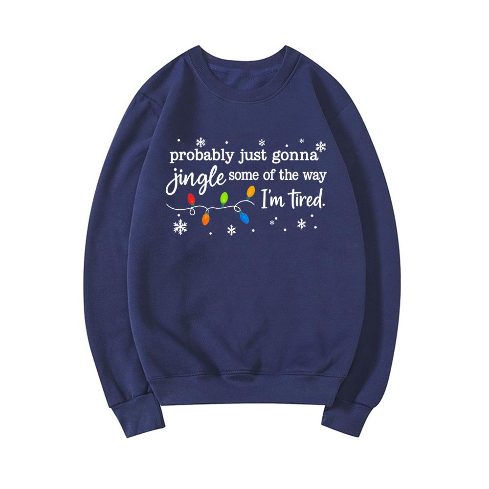 Sudadera Canción Jingle Navideño Probablemente Solo Voy a Tintinear un Poco Estoy Cansado Sudadera Navideña Sudaderas Divertidas para las Fiestas