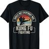 Camiseta Retro Vintage Seguramente No Todo el Mundo Sabía Kung Fu