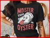 Fuktigare än en ostron Svart Bomulls T-shirt Unisex T-shirt