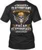 Elektriker Begränsad Skicklig Elektriker Är Inte Billig T-shirt Tillverkad i USA S-5XL