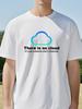 Camiseta de Computación en la Nube No Hay Nube Solo el Ordenador de Otra Persona Camiseta Divertida Unisex Manga Corta Regalo de Cumpleaños Camiseta de Verano