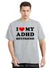 Funny Men's Clothing I Love My ADHD Boyfriend Oversized T-shirt Humor Cotton Tshirt ADHD Awareness Girlfriend Fitness T Shirt