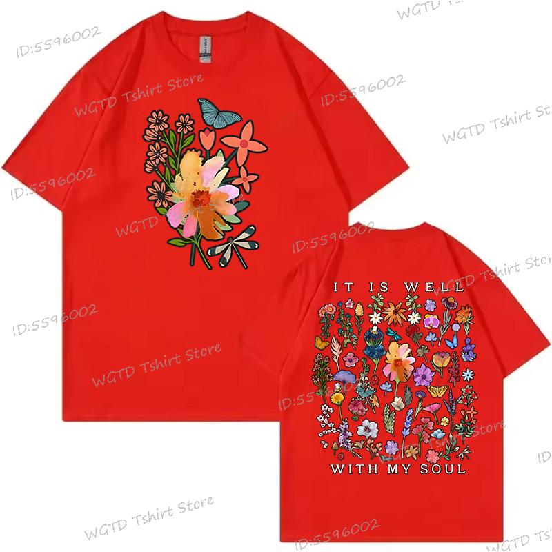 Inspirational Quotes Shirt Design Floral It Is Well with My Soul Graphic T Shirts Women Christian Floral Tops Wild Flowers Shirt