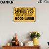 Vintage Metal Tin Sign If Something Here Offends You Please Let Us Know We Can All Use A Good Laugh Metal Signs for Man Bar