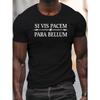 European Sizes Men'S Casual Crew Neck T-Shirt with "Si Vis Pacem Para Bellum" Print - Lightweight, Breathable Polyester, Short Sleeve Top for Summer