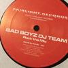 Δίσκος 12 ιντσών BAD BOYZ DJ TEAM - Rock The Mic B37808501 Fairlight Recor Germany Dance & Electronica Μεταχειρισμένος