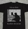 I Do Not Think Therefore I Do Not Am, Funny Cat Shirt, Grunge Tshirt, Vintage
