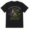 Zabawna Koszulka Botaniczna Wszystkie Rośliny Są Jadalne Ogrodnik Zbieracz Graficzny T-shirt