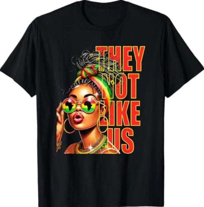 They Dont Like Us Juneteenth 1865, Afro America Woman T-Shirt