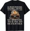 2025/Bara de bästa kan fortfarande jaga på sjuttiotalet T-shirt S-3XL Unisex T-shirt