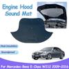 For Mercedes-Benz E-Class W212 E180 2009~2016 Car Engine Hood Sound Pad Heat Insulation Cotton Fireproof Mat Interior Accessorie