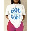 Damen T-Shirt 'God Is Good', Kurzarm Rundhals Lässiges T-Shirt mit Glaubensbotschaft, Religiöse Kleidung für die Kirche, Freizeitkleidung & Pamuk Geschenke - Weiß