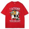 Lactose Tolerant Funny Milk Print T Shirt Men Women Retro Fashion Short Sleeve 100% Polyester Summer Casual Humor T Shirts Gifts