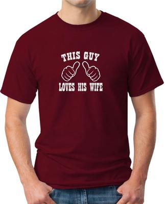 THIS GUY LOVES HIS WIFE - FUNNY SLOGAN Mens T-Shirt