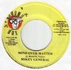 7inch Record MIKEY GENERAL - Mind Over Matter NONE Sound Box 2000 Jamaica Reggae, Ska & Dub Used