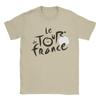 Funny Le Tour The France TShirts Unisex Crew Neck Cotton T Shirts Short Sleeve Tee Shirt Original Tops