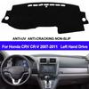 Auto Armaturenbrett Abdeckung CRV CR-V 2007 2008 2009 2010 2011Dash Mat Pad Rutschfest