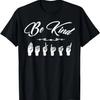 Var snäll ASL Teckenspråksalfabetet Present T-shirt
