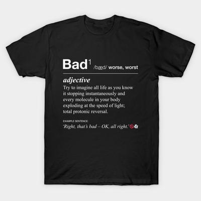 Asian Size Men Print T-shirt Ghostbusters Definition Of 'Bad' (White Version) No-Cut Heat Transfer Print Cotton Tshirt