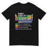 Can I Lick It Tee Funny Periodic Table Teacher Gifts Science T-Shirt