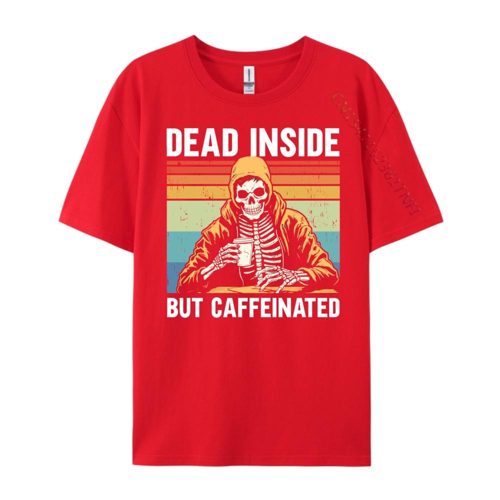 Tot im Inneren, aber koffeiniert Grafik T-Shirts Herren T-Shirt Lustiges Oversized T-Shirt Männliche T-Shirts Herren