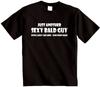 Juste un autre mec chauve sexy avec un corps comme le mien qui a besoin de cheveux ! T-shirt pour homme
