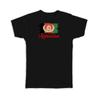 Gift T-Shirt : Afghanistan Flag Afghan Country Expat