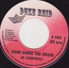 7inch Record AL CAMPBELL - Gone Down The Drain / One More Chan NONE Duke Reid Jamaica Reggae, Ska & Dub Used