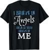 I Believe In Angels Christian Heaven Belief Religion Gift T-Shirt