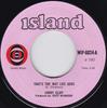 7inch Record JIMMY CLIFF  Thats The Way Life Goes WIP6024 Island Records 1967 UK Reggae Ska  Dub Used