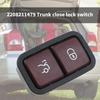 090E Trunk Release Switch 2208211479 for C300 E63AMG CL550 CL600 CLK320 CLK350 CLK500 CLK550 CLS400 E55AMG Secure Lid Closure
