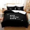 So You See Bedding Set Single Twin Full Queen King Size Bed Set Aldult Kid Bedroom Duvetcover Sets 3D Print Fashion Cool
