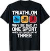 Funny Triathlon For Men Women Triathlete Swim Bike Run Sport T-Shirt