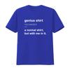 Funny Genius T Shirt Intelligent Brainy Humor Smart Joke  vintage Washed Stretched Casual Versatile Slightly Stylish Soft