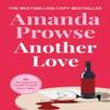 Another Love by Amanda Prowse Paperback Book 9781035923526