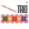 LP Record JOSÉ ROBERTO TRIO - José Roberto Trio FARO231LP Far Out Recordi 2022 UK Jazz