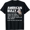 Lustige American Bully Definition XL American Bully Lustiges Geschenk Unisex T-Shirt