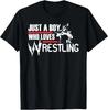 Just A Boy Who Loves Wrestling, Wrestler Wrestle, Fighter 2 T-Shirt
