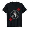 Knights Templar Christian Warrior Religious Message & Oath T Shirt New 100% Cotton Short Sleeve O-Neck T-shirt Casual Mens To...