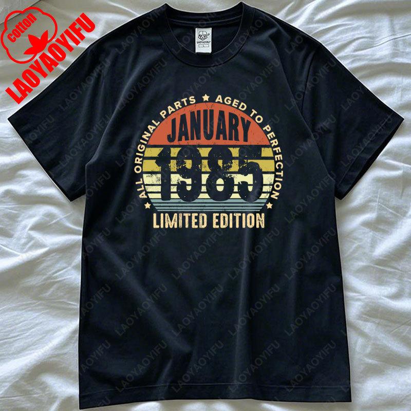 Born In 1985 June May T Shirt Casual Made March In October November Every Month of 1975 Tees Birthday Gift Man's Women's O-neck