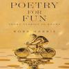 Poetry for Fun by Robb Harris Paperback Book 9781835430774