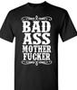 Bad Ass Mother F*cker.... Funny T Shirt Mens Womens Tees Top Tee All Sizes
