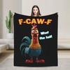 F-Caw-F Chicken Funny Blanket Fleece Decoration Multi-function Lightweight Throw Blanket for Bed Bedroom Plush Thin Quilt