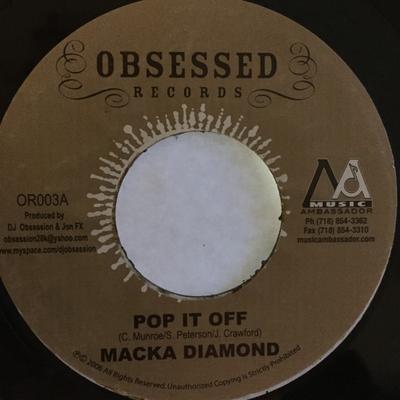 7-Zoll Schallplatte MACKA DIAMOND / MAJOR DAMAGE - Pop It Off / Old G OR003 Obsessed Record 2006 Jamaika Reggae, Ska & Dub Gebraucht