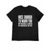 Nice Enough To Warn You Shirt Sarcastic Patience Quote Graphic Tshirt Comebacks Attitude Black Cotton Top