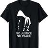 Keine Gerechtigkeit, kein Frieden T-Shirt Black Lives Matter Shirt T-Shirt