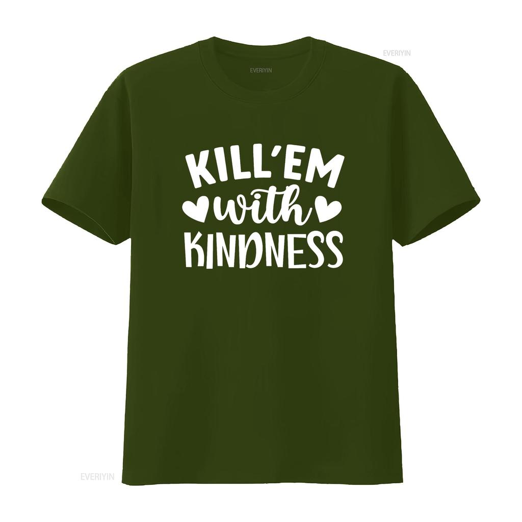 Kill Em with Kindness Saying T Shirt Vintage Washed Stretched Comfortable Stylish Graphic Unisex Top For Everyday Wear