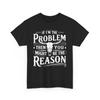 Wenn ich nicht das Problem bin, dann könntest du der Grund sein Schädel Frauen Männer Vintage Shirt