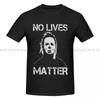 T-Shirt No Lives Matter Michael Myers Horror Oversize T-Shirts Mann Vintage Lustig Für Männer Top y2k Mann Kurzarm T-Shirt
